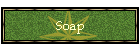 Soap