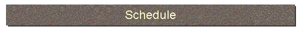 Schedule